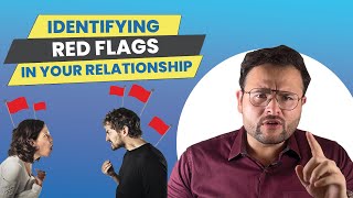 Avoid Heartbreak How to Spot Red Flags in Your Relationship [upl. by Adamsun458]