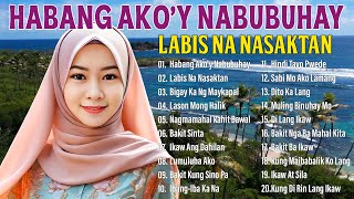 Habang AkoY Nabubuhay💗Nonstop OPM Hits Songs 2024 All original Tagalog Love songs SANSHAI [upl. by Youlton]