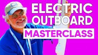 Is An Electric Outboard Engine Right For Me Joe Grez Shares Masterclass Insights [upl. by Suhploda]