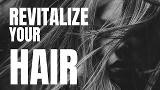 REVITALIZE YOUR HAIR BEST VITAMINS TO PREVENT HAIR LOSS [upl. by Tyler]