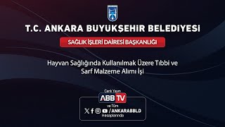 SAĞLIK İŞLERİ DAİRESİ BAŞKANLIĞIHayvan Sağlığında Kullanılmak Üzere Tıbbi ve Sarf Malzeme Alımı İşi [upl. by Micheil]