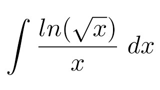 Integral of lnsqrtxx substitution [upl. by Prochora]