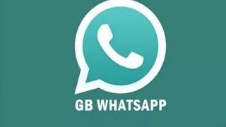 What is GB Whatsapp and How to Download it [upl. by Dyson]