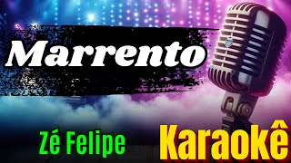 Marrento  Zé Felipe Karaokê  Power Mix Karaokê [upl. by Twitt]