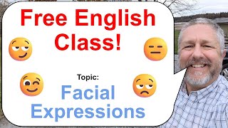 Lets Learn English Topic Facial Expressions 😉😒😑 [upl. by Nealah235]