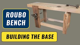 How to Build a Roubo Bench Base  Building the Base of a Roubo Bench [upl. by Waverley647]