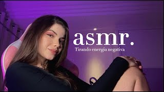 ASMR tirando sua energia negativa [upl. by Naik]