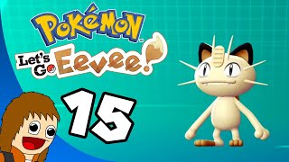 Pokemon Lets Go Eevee Cats Out Of The Bag  Part 15 [upl. by Salema]