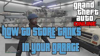 GTA V Online How To Store TANKS in Your Garage Tutorial [upl. by Jaan825]