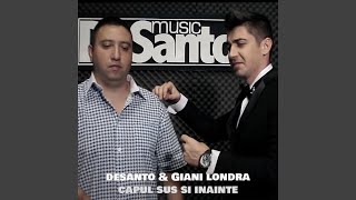 Capul sus si inainte feat Giani Londra [upl. by Illac]