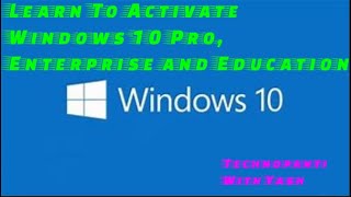 How to Activate Windows 10 Pro Enterprise and Education [upl. by Bordiuk]