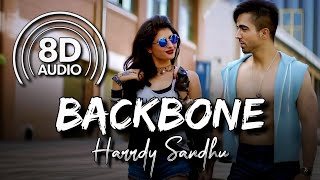 Backbone 8D Audio  Harrdy Sandhu  Jaani  B Praak  Zenith Sidhu [upl. by Hawthorn]