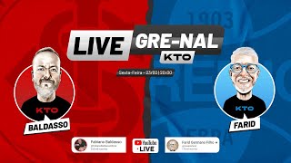 AO VIVO  BALDASSO E FARID  LIVE GRENAL KTO  23022024 [upl. by Elleraj]