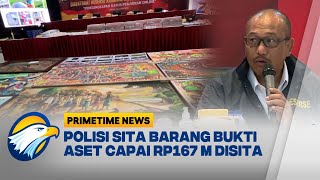 Penampakan 24 Tersangka Judol Aset Capai Rp167 M Disita  Primetime News [upl. by Sedberry]