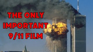 The Only 911 Film That Still Matters [upl. by Lorien]