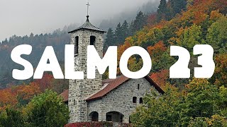 SALMO 23  El SEÑOR es mi PASTOR  Biblia católica [upl. by Muller]