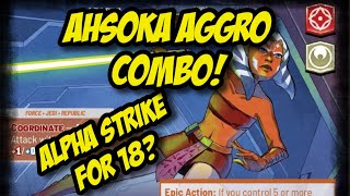 Ahsoka Aggro Combo Alpha Strike  Star Wars Unlimited [upl. by Yaeger216]