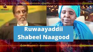 MURTI IYO MADADAALO Ruwaayaddii Shabeel Naagood [upl. by Casia]