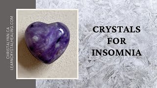 Crystals for Insomnia amp Sleep [upl. by Augie479]