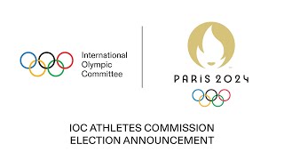 IOC Athletes Commission Election announcement in French  08082024 [upl. by Havard514]