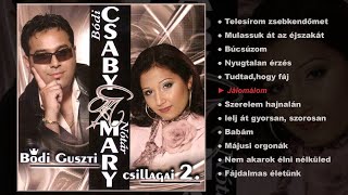 Bódi Csaby és Nótár Mary  Bódi Guszti csillagai 2 teljes album [upl. by Naval]