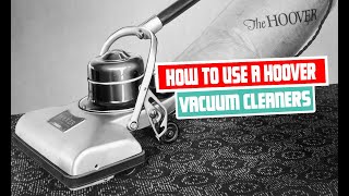 How to Use a Hoover Vacuum Cleaner  StepbyStep Guide [upl. by Joerg932]