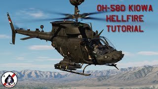 DCS World OH58D Kiowa AGM114K Hellfire Missile Tutorial [upl. by Monney331]