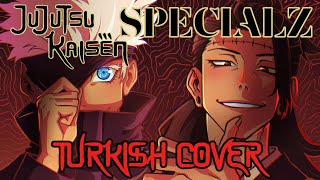 Jujutsu Kaisen  SPECIALZ OP 4  Turkish Cover 【Sina amp Minachua】 [upl. by Wenona]