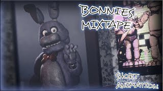 SFMFNAF BONNIES MIXTAPE  SHORT [upl. by Akinna]