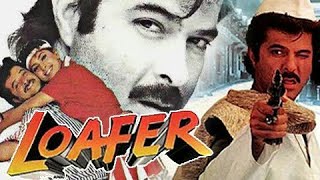 Loafer 1996 Full Movie Hd Facts  Anil Kapoor  Juhi Chawla [upl. by Luby413]