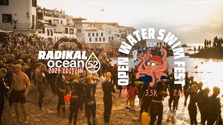 🔴 Radikal Ocean52 2024  OPEN WATER SWIM FEST  Calella de Palafrugell  Llafranc [upl. by Laet]