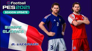 B LIZARAZU facestats Europe Classics How to create in PES 2021 [upl. by Agostino]