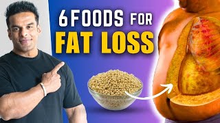 6 Foods to Lose Stubborn Fat  Lose Belly Fat Fast  Yatinder Singh [upl. by Gorges]