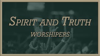 Spirit and Truth Worshippers  27 July 2024 [upl. by Retsof]