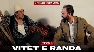 PROMO  Vitet e Randa  Episodi 5 [upl. by Nuahsyt]