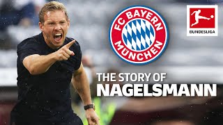 The Story Of Julian Nagelsmann  From Youth Player To Star Coach [upl. by Teryn]