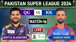 PSL 2024 LIVE KARACHI KINGS vs QUETTA GLADIATORS MATCH 16 LIVE SCORES  KK vs QG LIVE MATCH [upl. by Inej780]