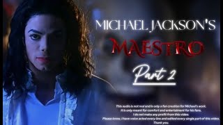 Michael Jackson  ASMR AI  You Meet The Maestro Part 2 M4F Personal Attention Sound Alike [upl. by Kingston]