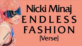 Nicki Minaj  Endless Fashion Verse  Lyrics even if my name was natalie nunn chin check melil uzi [upl. by Aeki628]