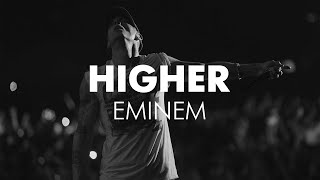 Eminem  Higher Lyrics Video [upl. by Isoais989]