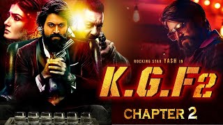 KGF Chapter 2 Full Movie in Hindi  YashSrinidhi ShettyVasishta Sanjay Dutt  HD Facts amp Review [upl. by Zile]