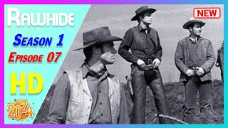 Rawhide Full Episodes 2024  Season 1 Episodes 7 Incident of the Tumbleweed  Best Western TV Series [upl. by Yl984]