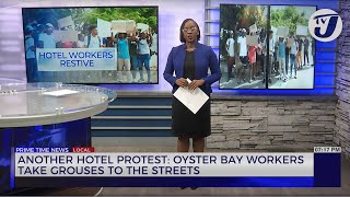 Another Hotel Protest Oyster Bay Workers take Grouses to the Streets  TVJ News [upl. by Aihsenat]