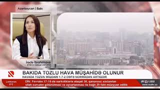 Bakıda tozlu hava müşahidə olunur  Real TV [upl. by Aurlie]