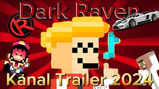 DarkRaven Kanal Trailer 2024 [upl. by Wystand]