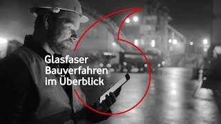 Glasfaserausbau Vodafone Alle Ausbauverfahren im Überblick [upl. by Yanal]