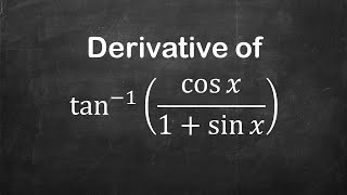 How to find derivative of arctancos x1  sin x  Derivative of Trigonometric Functions [upl. by Ednihek]