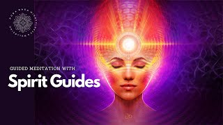 Connect with Spirit Guides Guided Meditation [upl. by Htrap145]