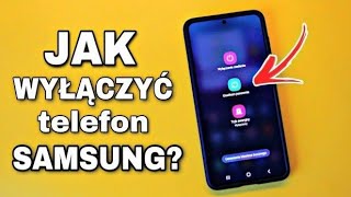 Jak wyłączyć telefon Samsung Jak to zrobić Poradnik [upl. by Kennet]