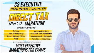 DIRECT TAX MARATHON  CS EXECUTIVE  JUNE amp DEC 2023  CA SAUMIL MANGLANI [upl. by Eizzo]